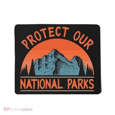 Protect Our National Parks Us Alt Resist Mousepad