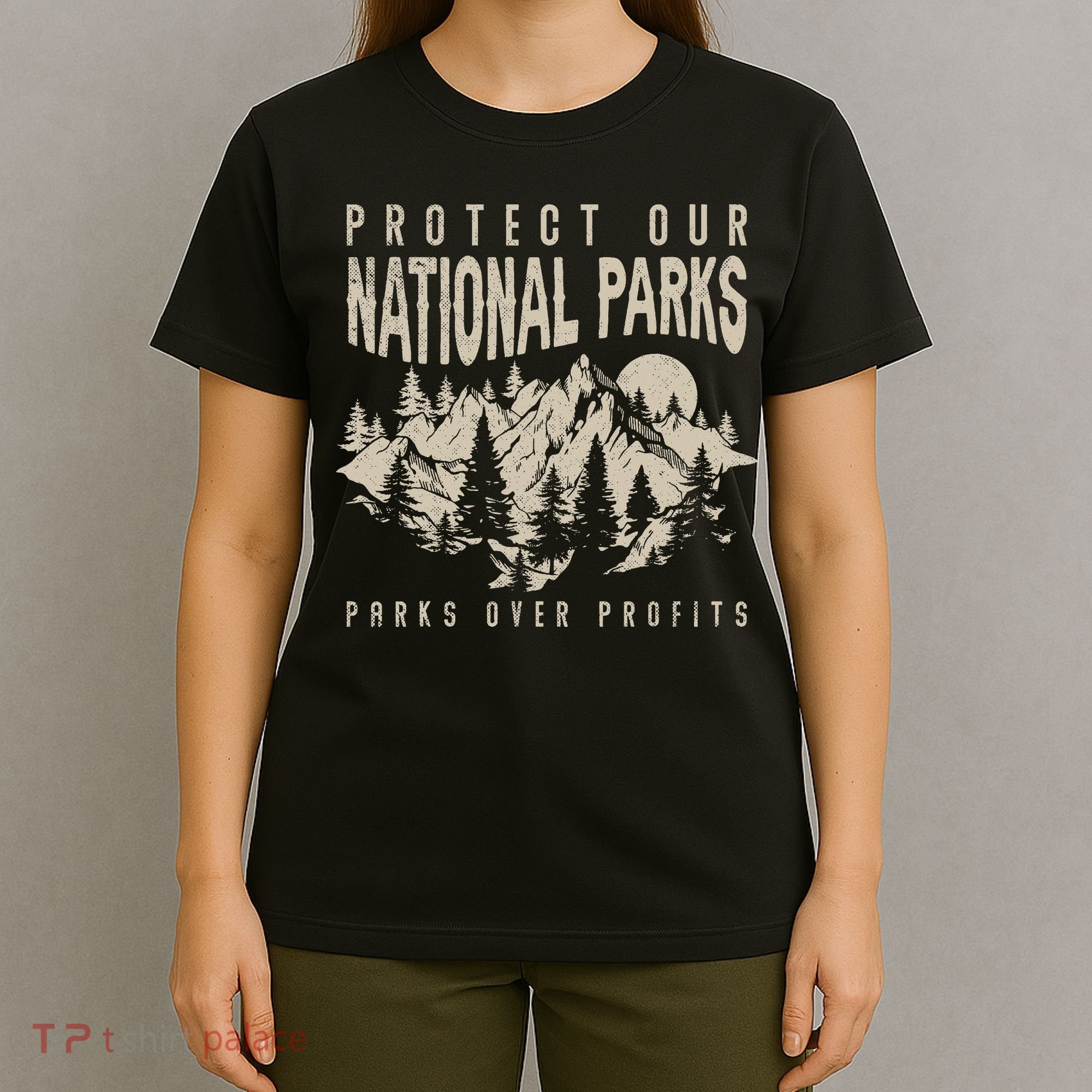 Protect Our National Parks Parks Over Profits T-Shirt