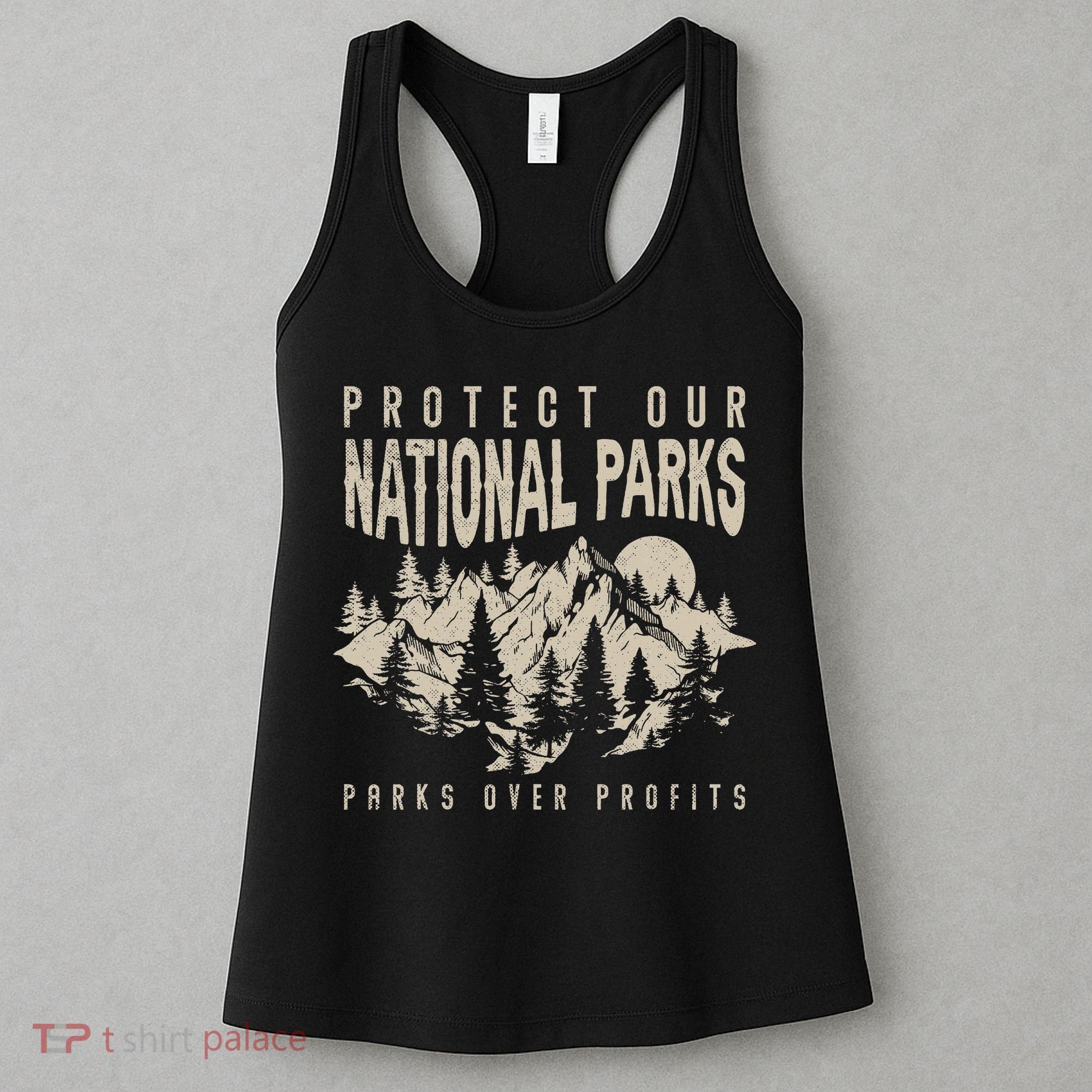 Protect Our National Parks Parks Over Profits Women's Tank Top