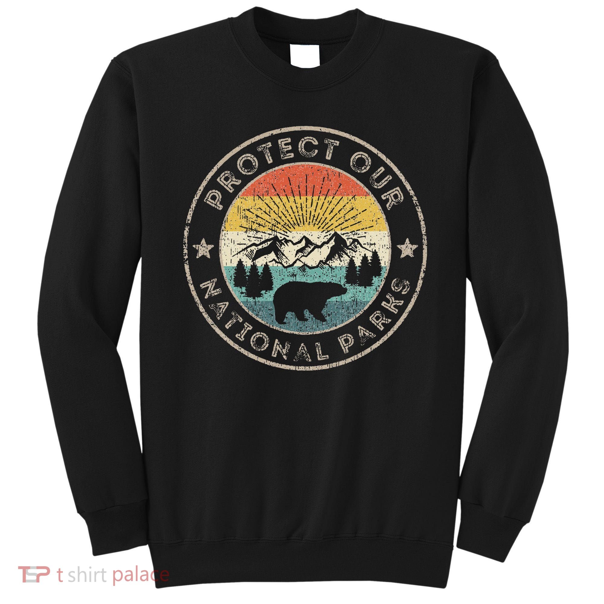 Protect Our National Parks Retro Hiking Sweatshirt