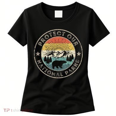 Protect Our National Parks Retro Hiking Women's T-Shirt
