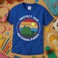 Protect Our National Parks Gift Nature Lover National Parks Gift Kids T-Shirt thumb 3