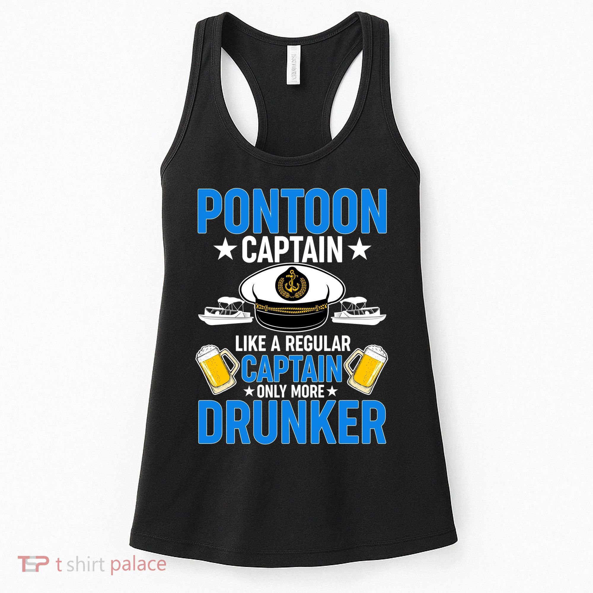 Pontoon Captain Like A Regular Captain Only More Drunker Beer Women's Tank Top
