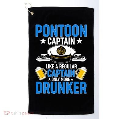 Pontoon Captain Like A Regular Captain Only More Drunker Beer Golf Towel