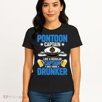 Pontoon Captain Like A Regular Captain Only More Drunker Beer Women's T-Shirt thumb 4