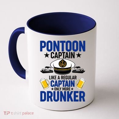 Pontoon Captain Like A Regular Captain Only More Drunker Beer Coffee Mug