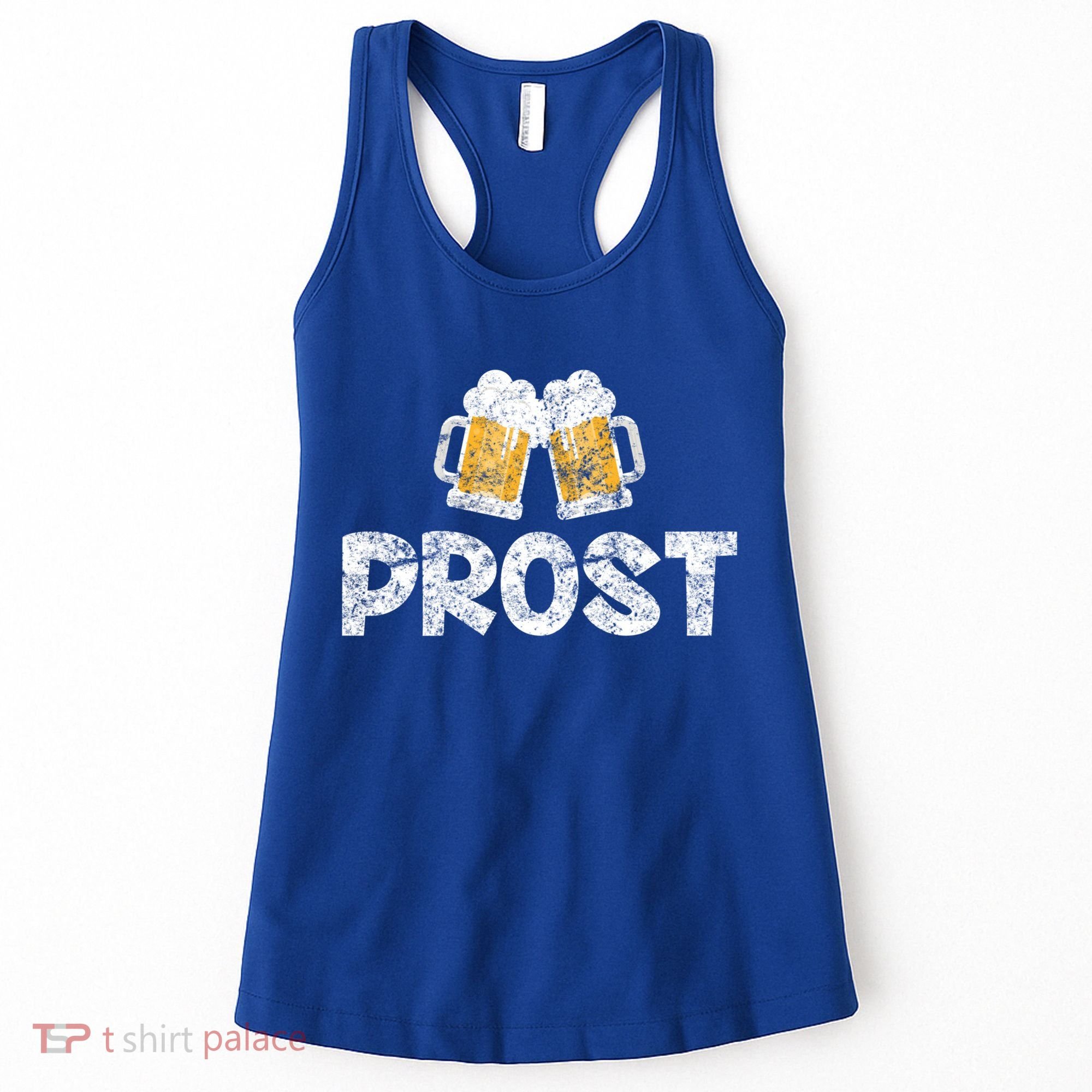 Prost Oktoberfest October Festival Ing Gift Women's Tank Top