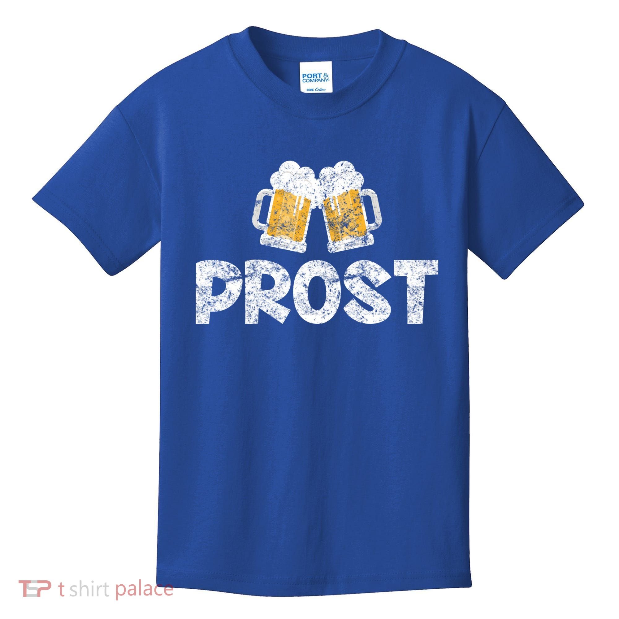 Prost Oktoberfest October Festival Ing Gift Kids T-Shirt