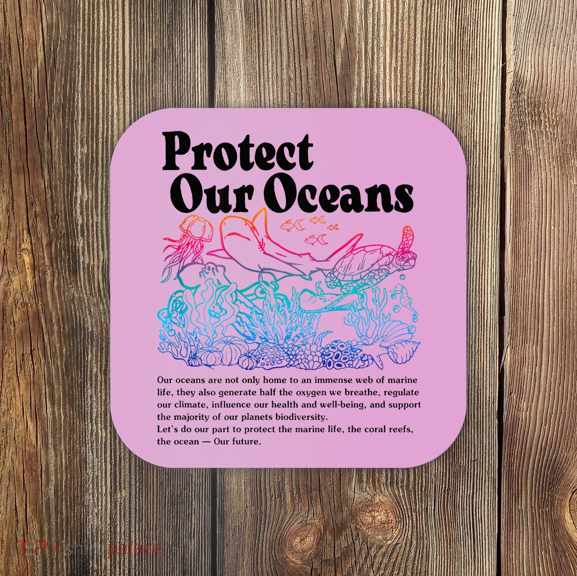 Protect Our Oceans Save Earth World Ocean Day 2024 On Back Coaster