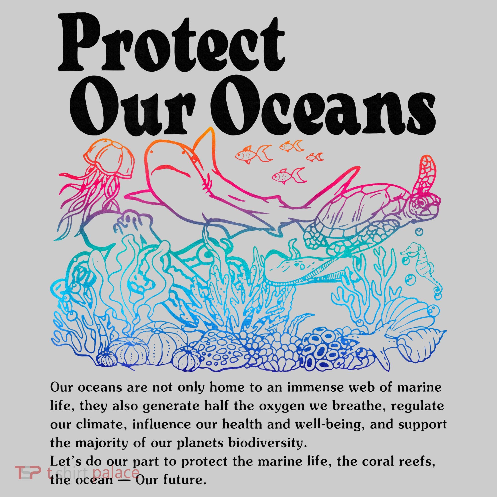 Protect Our Oceans Save Earth World Ocean Day 2024 On Back Tie-Dye T-Shirt