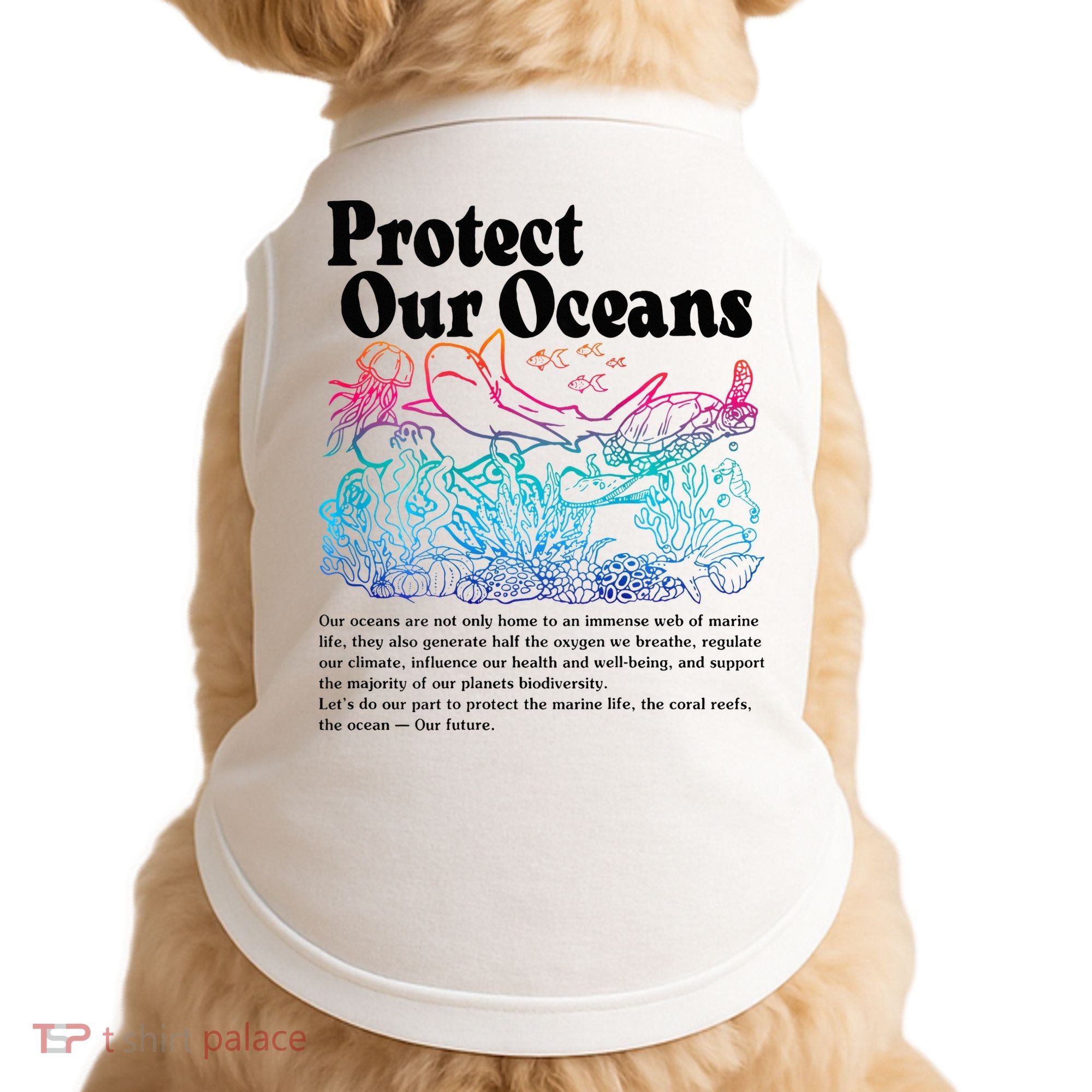 Protect Our Oceans Save Earth World Ocean Day 2024 On Back Doggie Tank