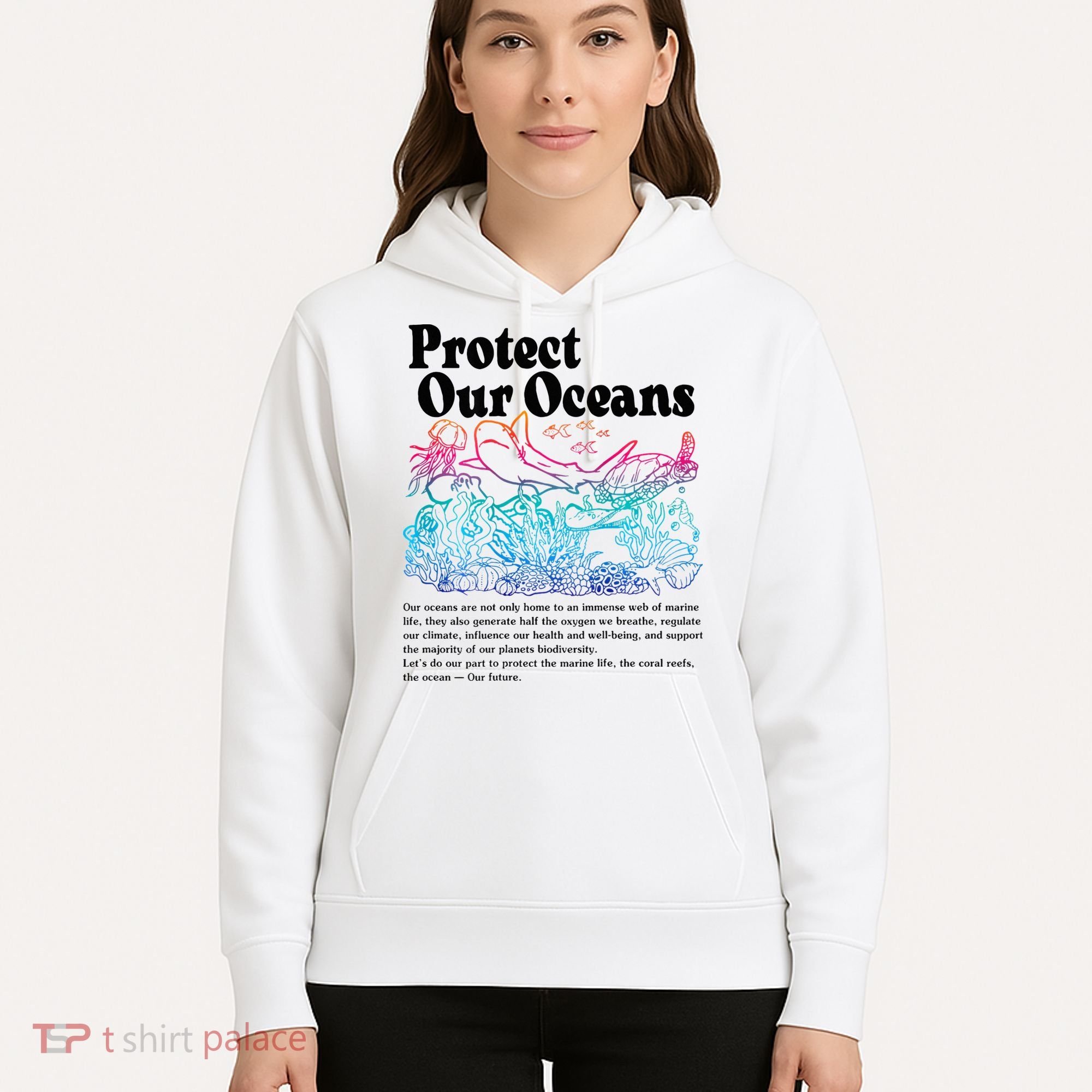 Protect Our Oceans Save Earth World Ocean Day 2024 On Back Hoodie