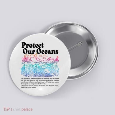 Protect Our Oceans Save Earth World Ocean Day 2024 On Back Button
