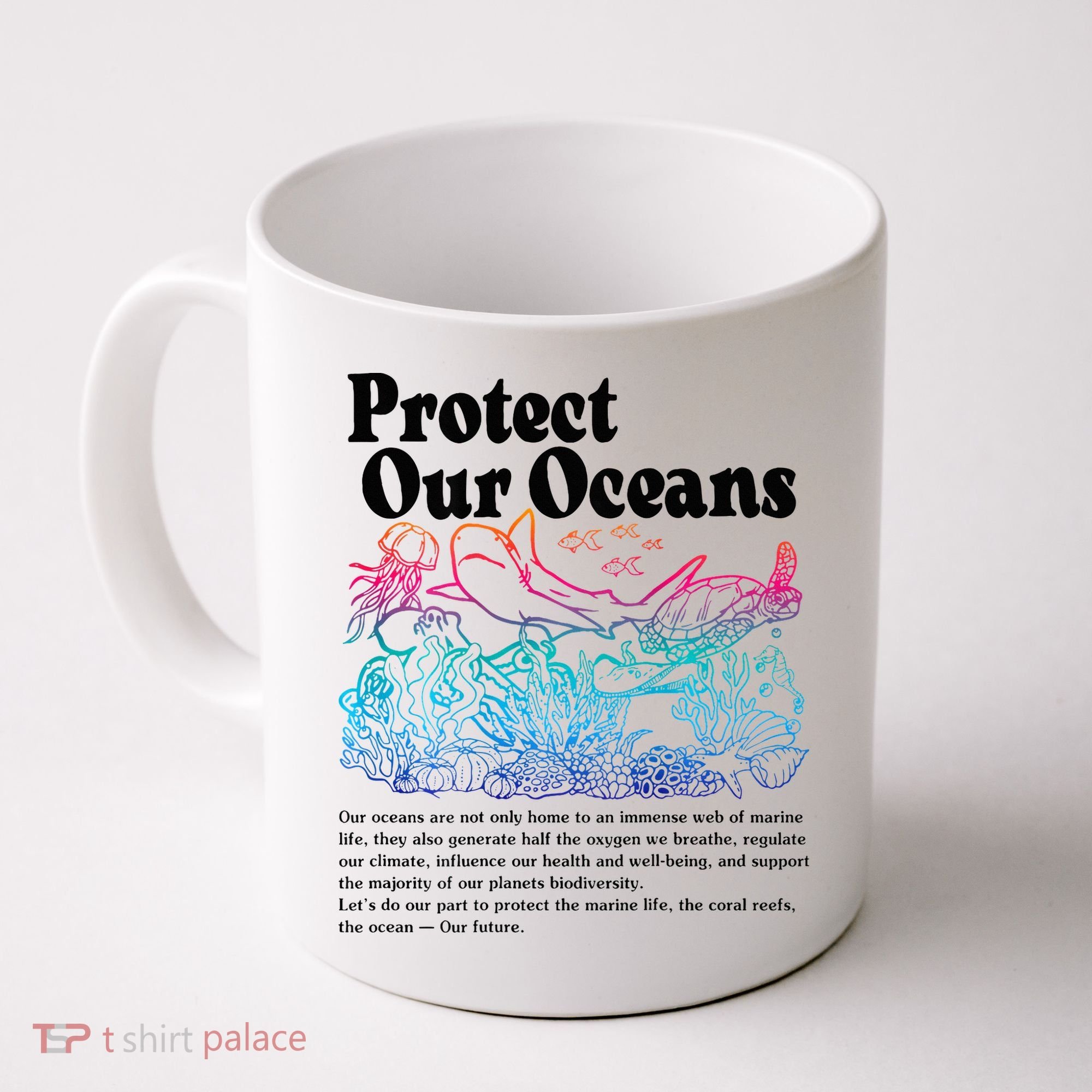 Protect Our Oceans Save Earth World Ocean Day 2024 On Back Coffee Mug
