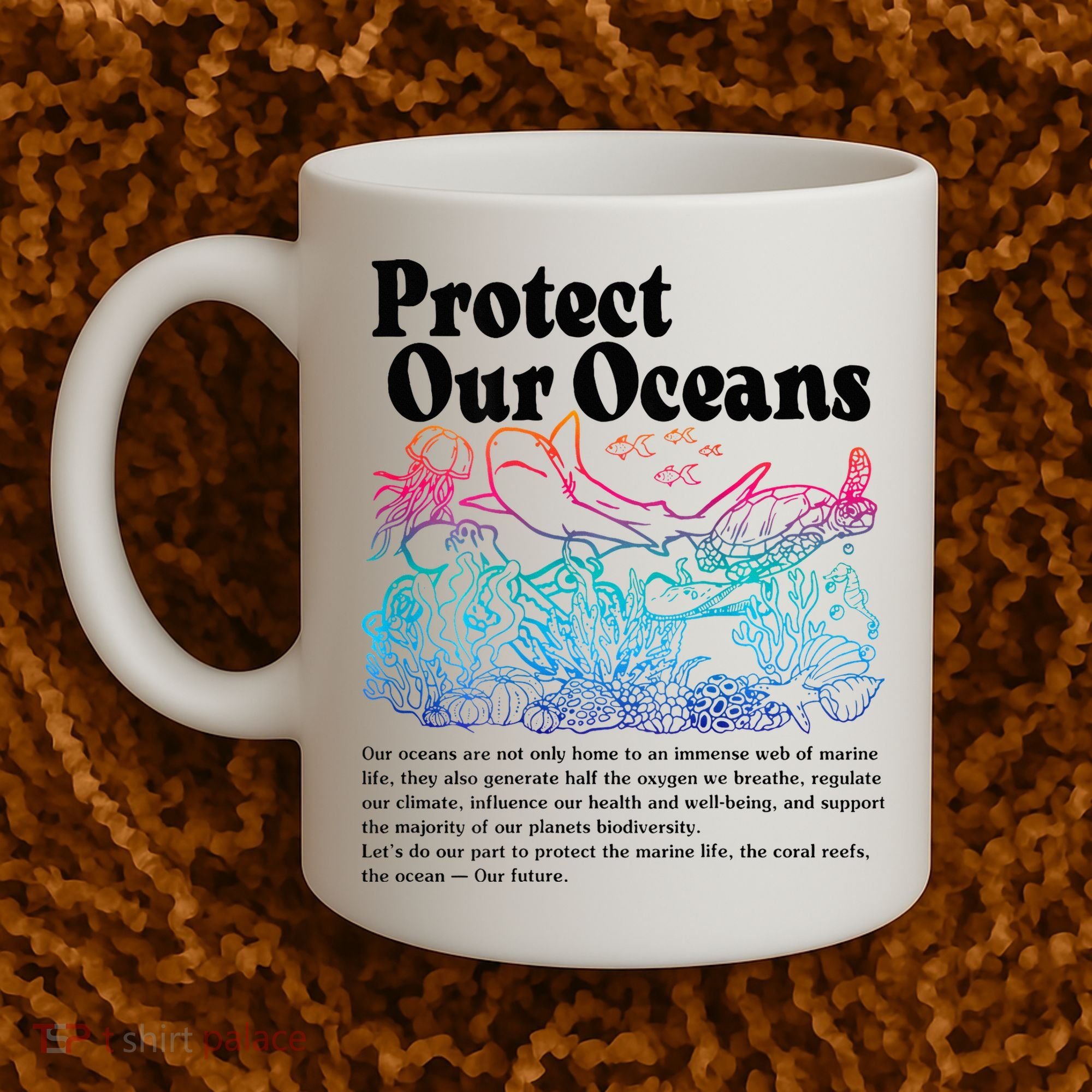 Protect Our Oceans Save Earth World Ocean Day 2024 On Back Coffee Mug