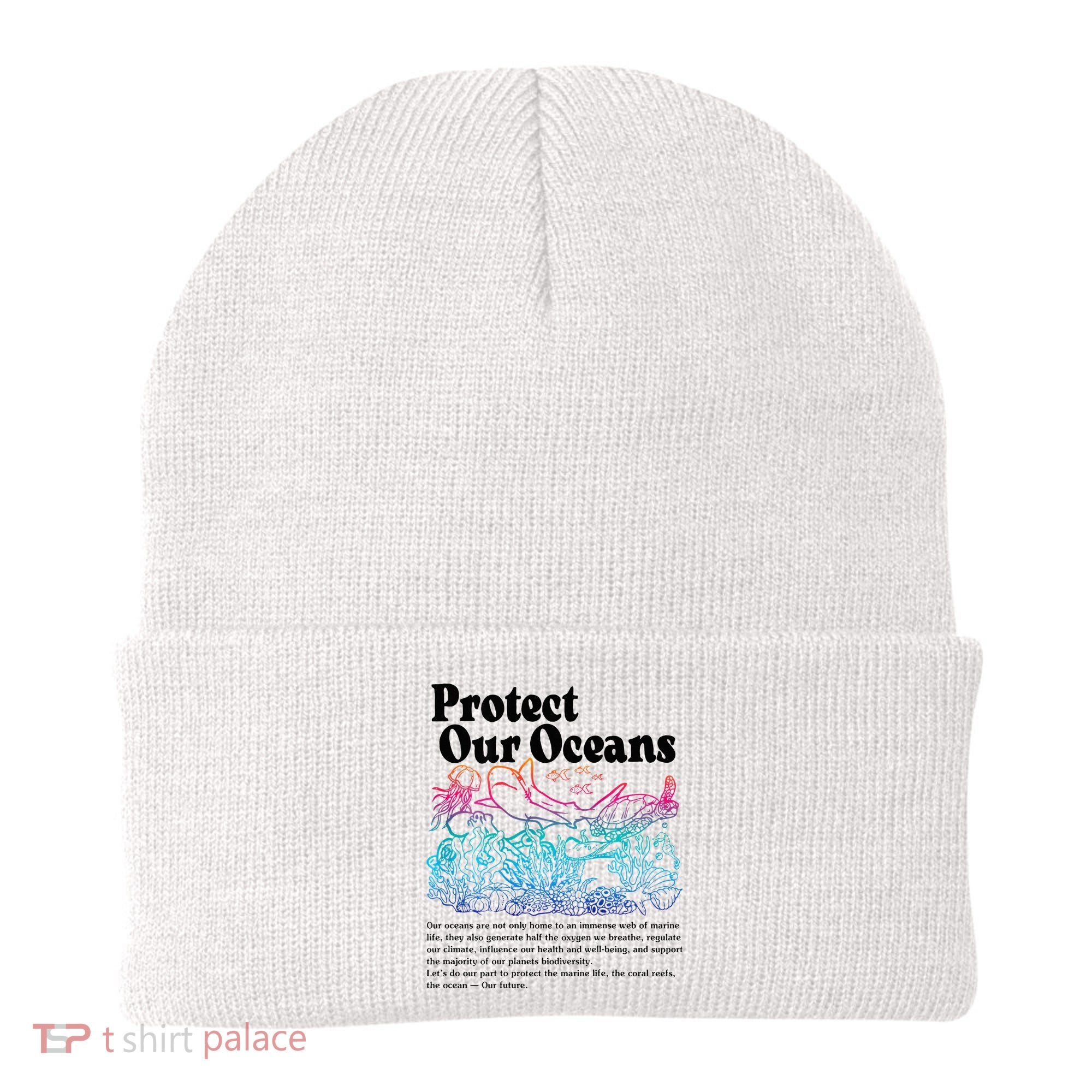 Protect Our Oceans Save Earth World Ocean Day 2024 On Back Beanie
