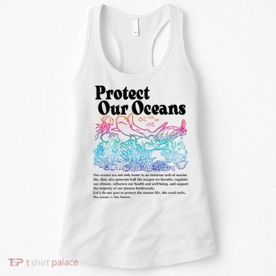 Protect Our Oceans Save Earth World Ocean Day 2024 On Back Women's Tank Top