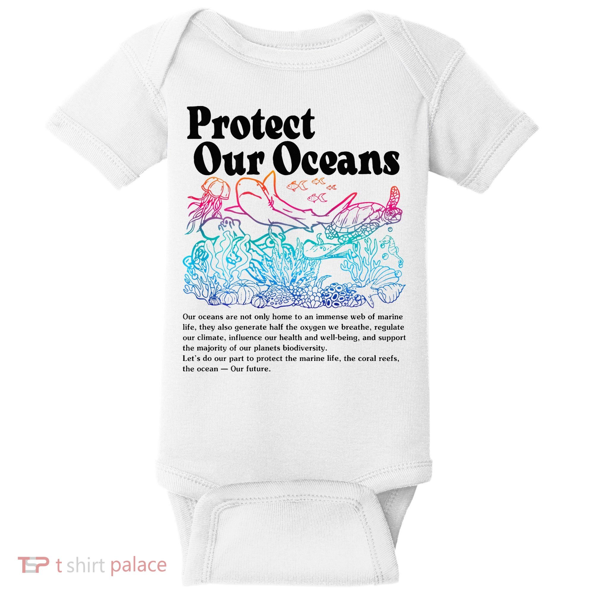 Protect Our Oceans Save Earth World Ocean Day 2024 On Back Baby Bodysuit