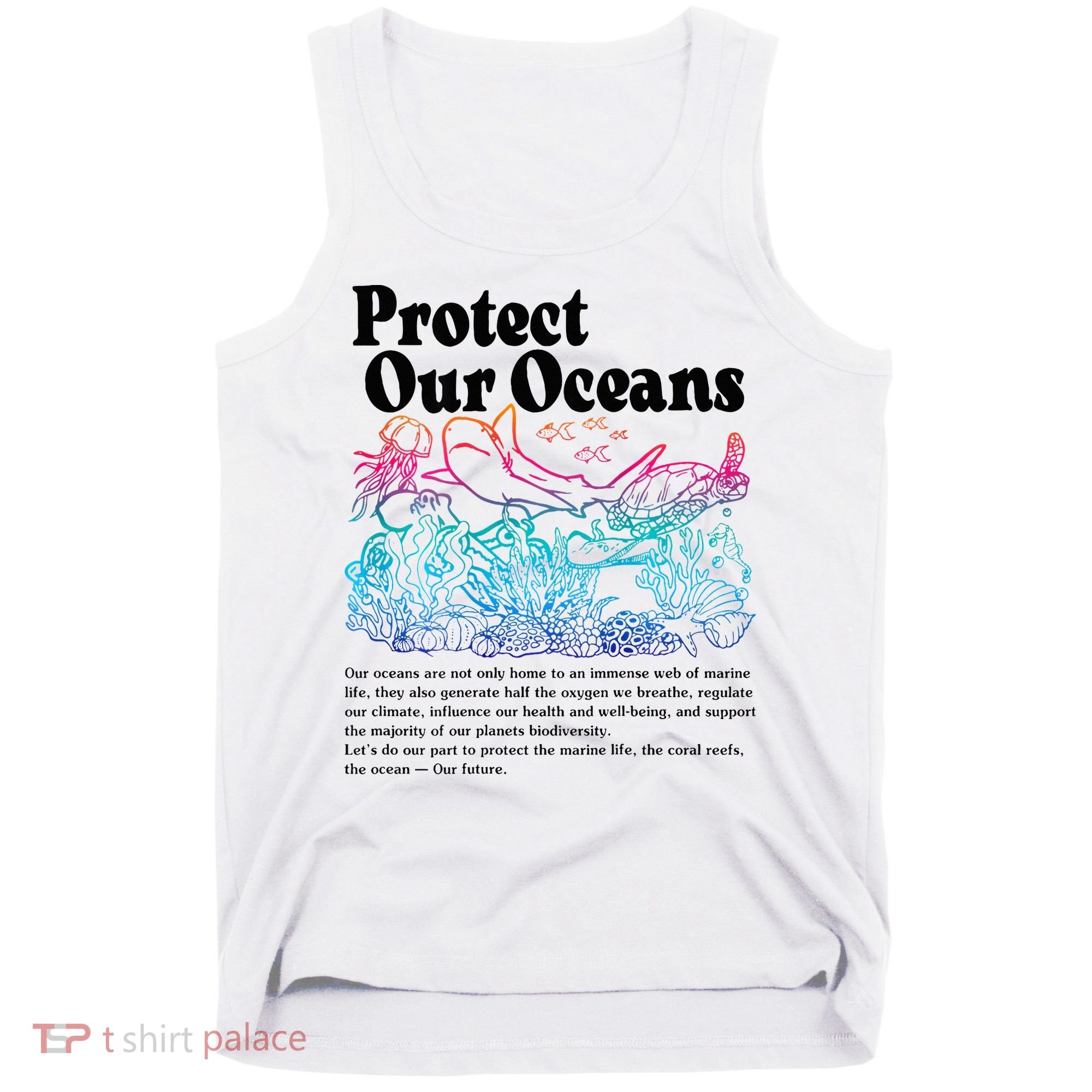 Protect Our Oceans Save Earth World Ocean Day 2024 On Back Tank Top