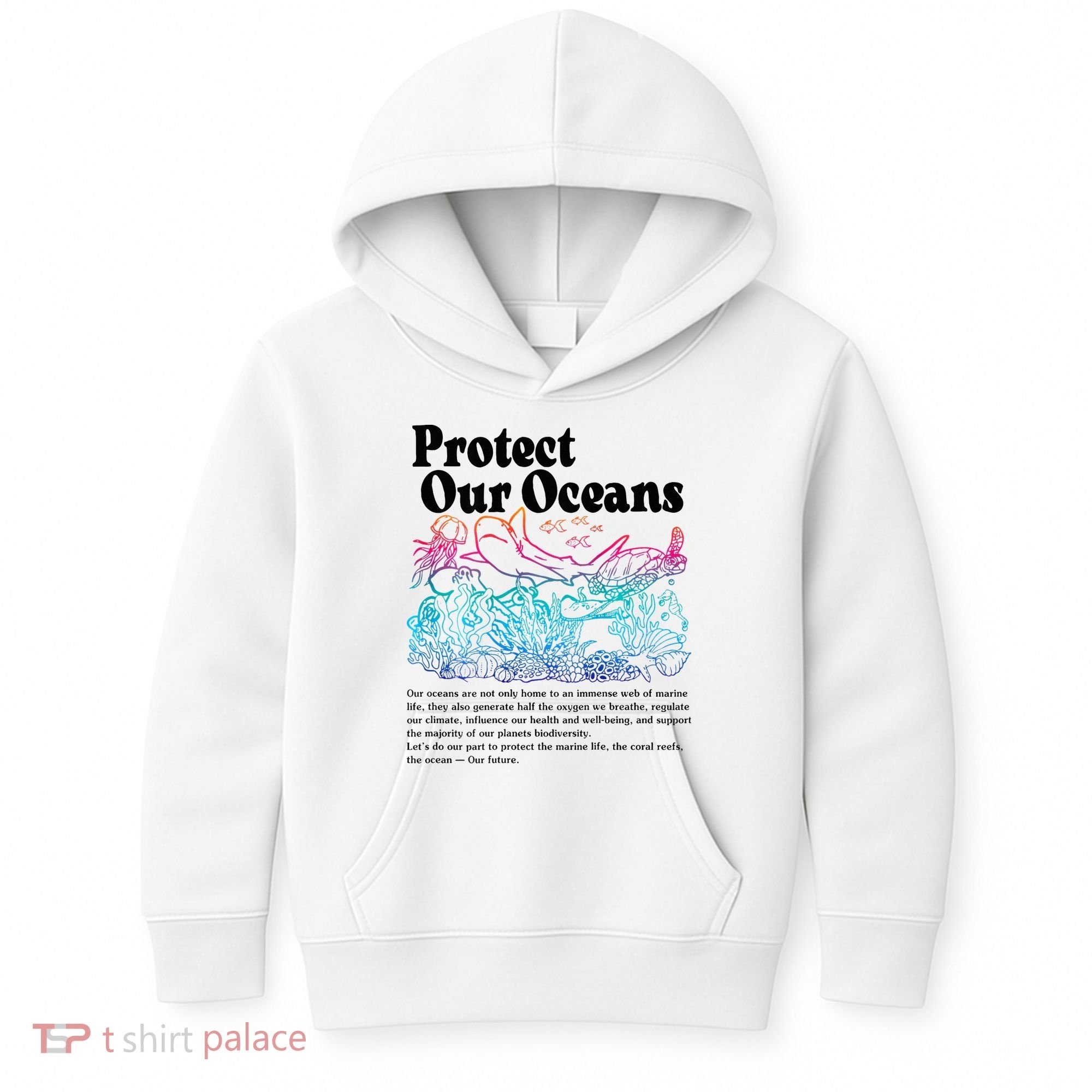 Protect Our Oceans Save Earth World Ocean Day 2024 On Back Kids Hoodie
