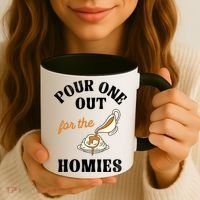 Pour One Out For The Homies Coffee Mug thumb 3