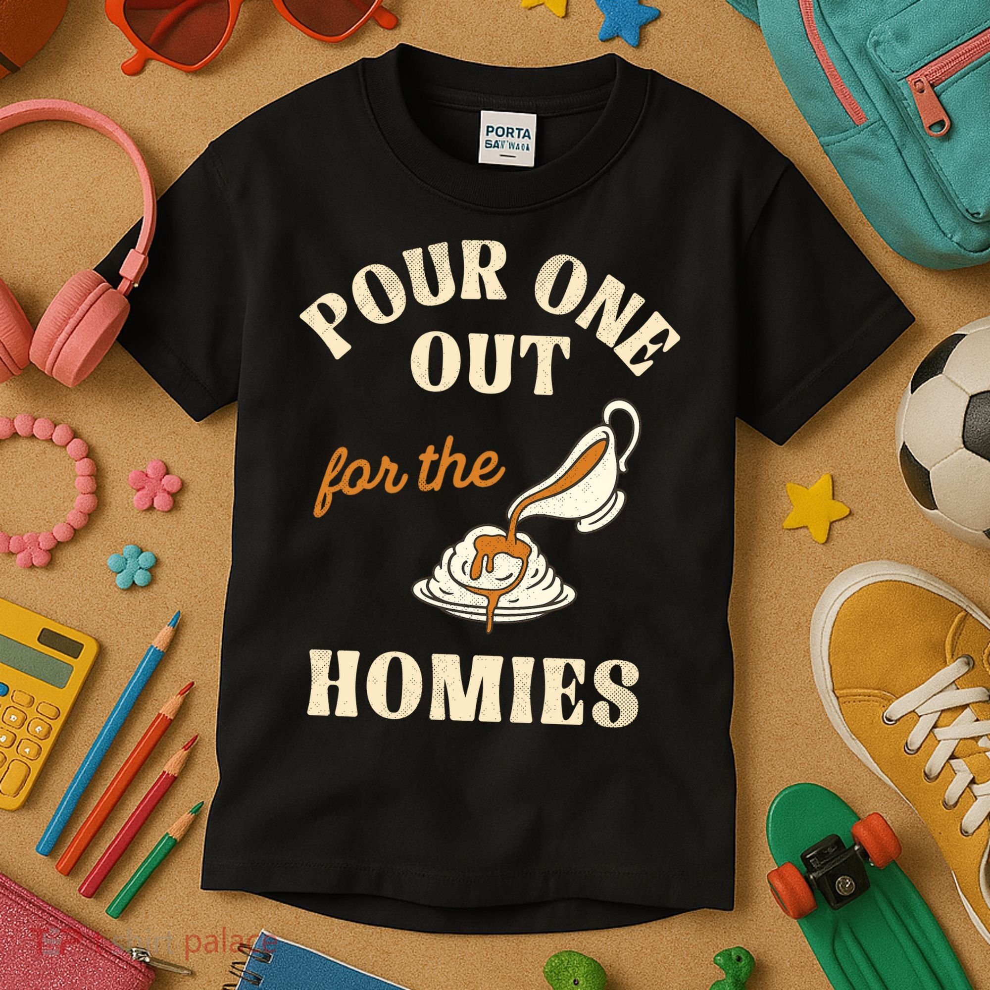 Pour One Out For The Homies Kids T-Shirt