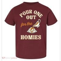 Pour One Out For The Homies Toddler T-Shirt thumb 0