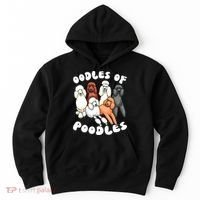 Poodle Oodles Of Poodles Poodle Lover Hoodie thumb 0