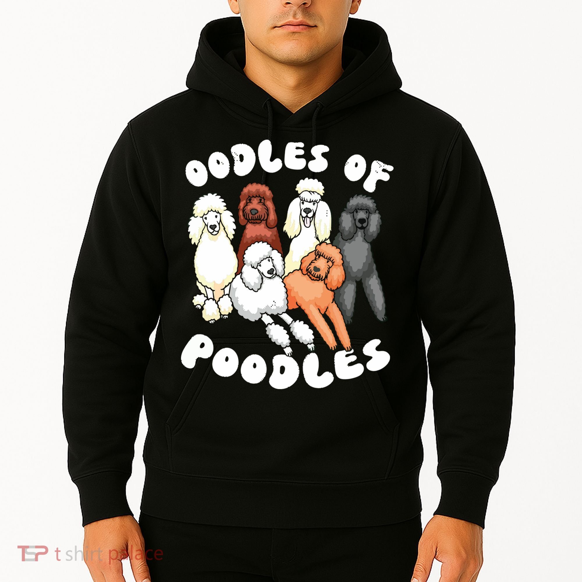 Poodle Oodles Of Poodles Poodle Lover Hoodie