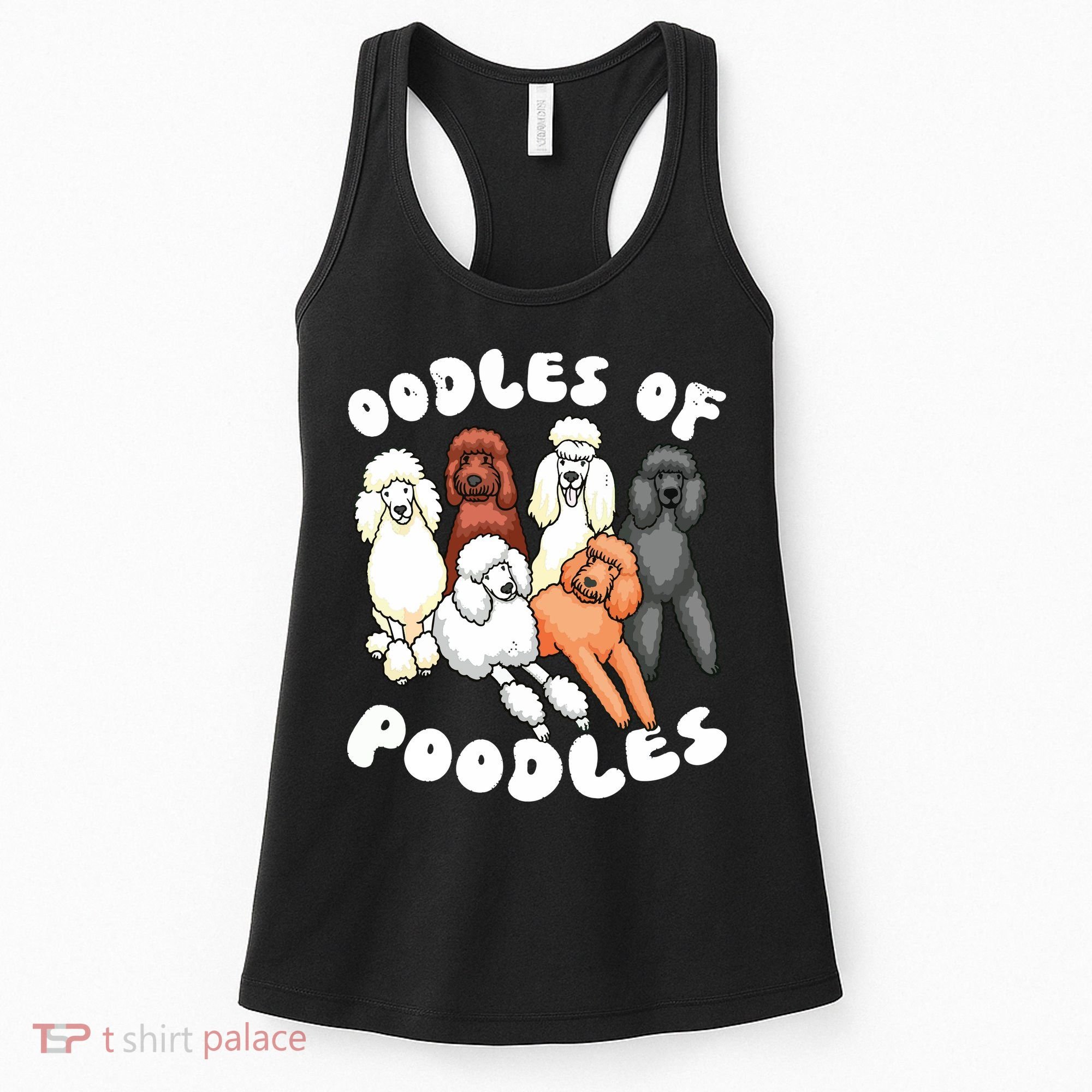 Poodle Oodles Of Poodles Poodle Lover Women's Tank Top
