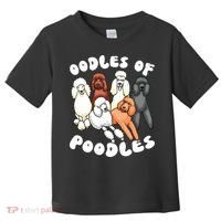 Poodle Oodles Of Poodles Poodle Lover Toddler T-Shirt thumb 0