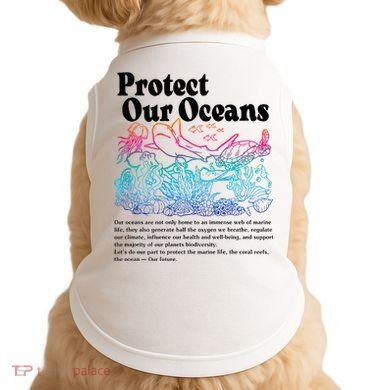 Protect Our Oceans Save Earth World Ocean Day Doggie Tank