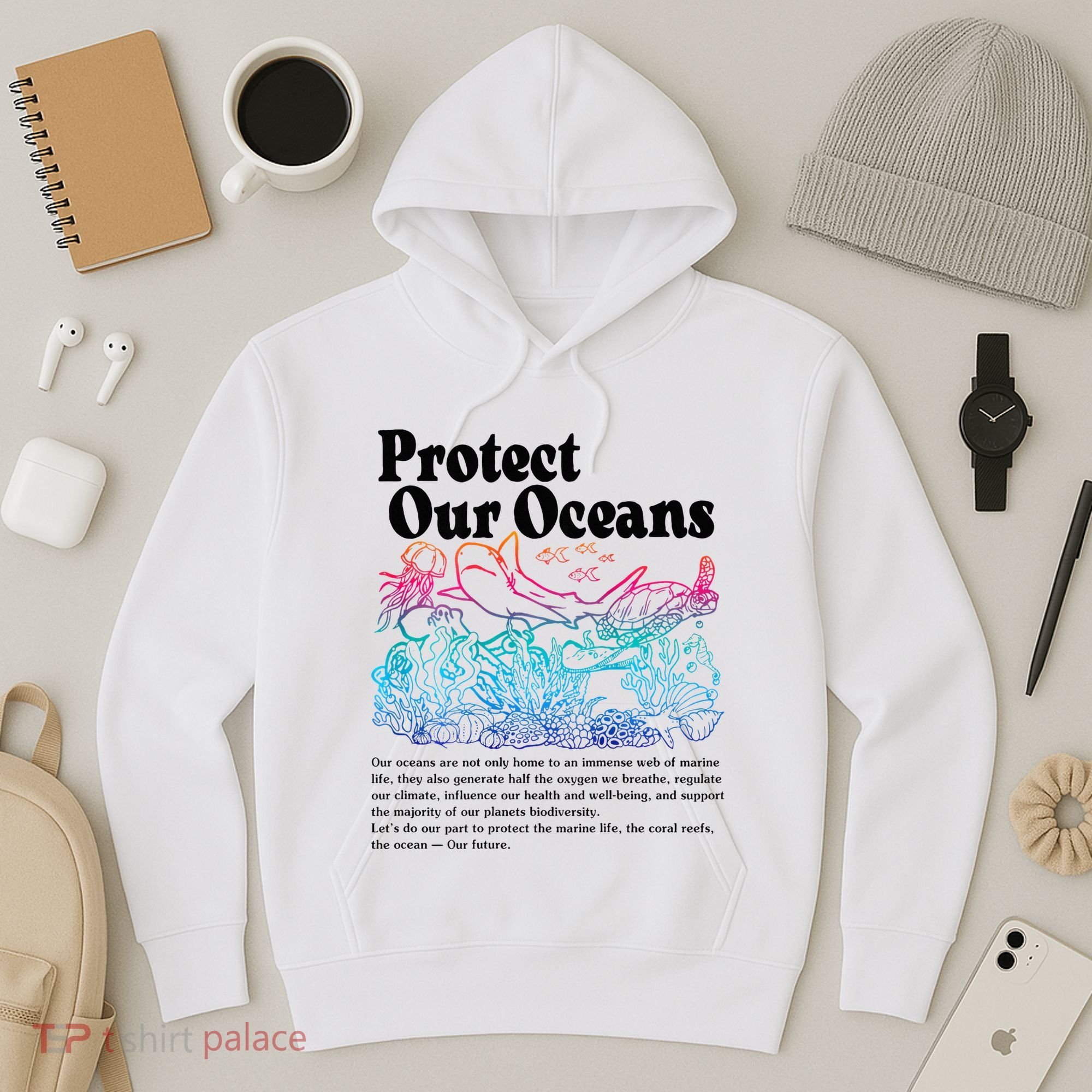 Protect Our Oceans Save Earth World Ocean Day Hoodie
