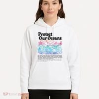 Protect Our Oceans Save Earth World Ocean Day Hoodie thumb 5
