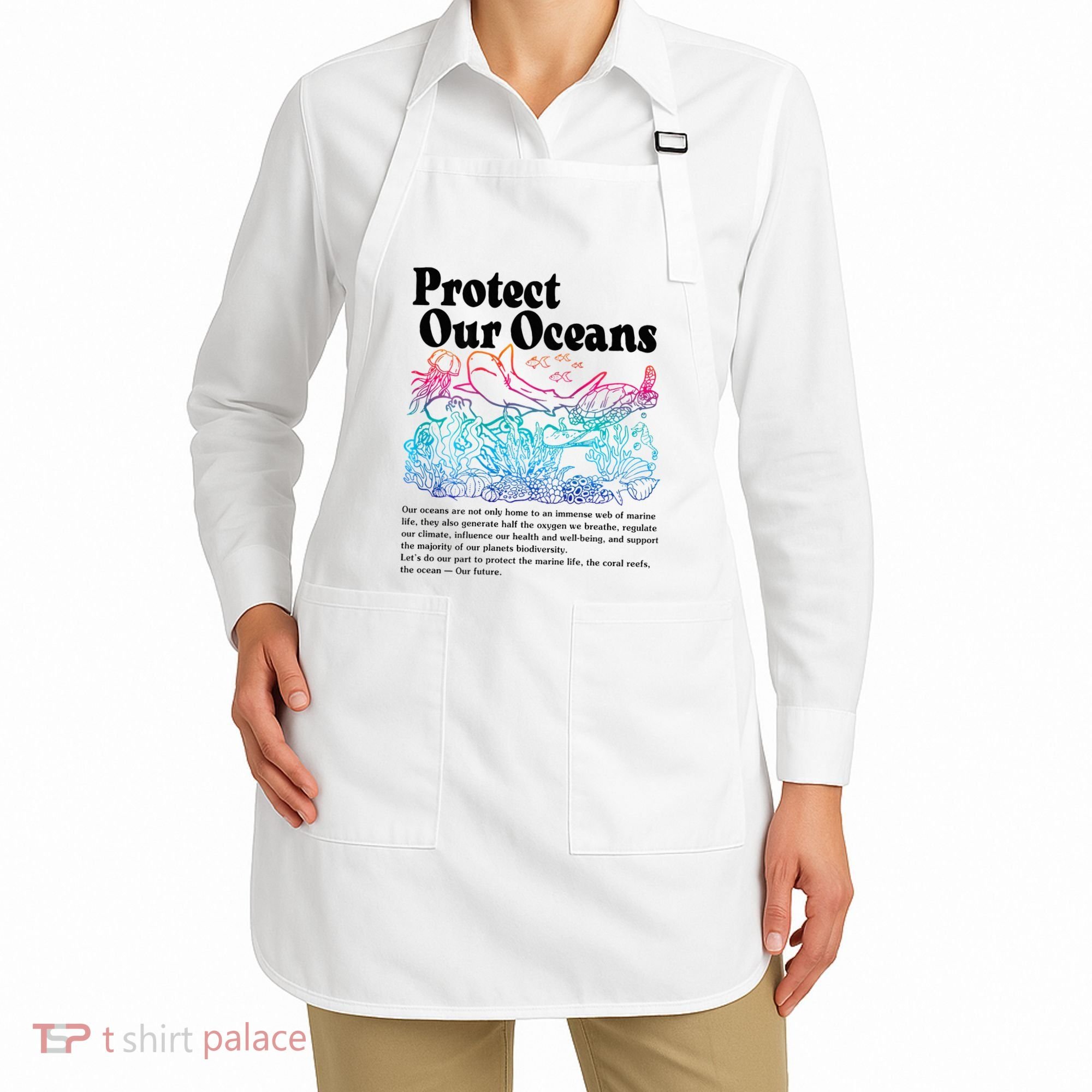 Protect Our Oceans Save Earth World Ocean Day Apron