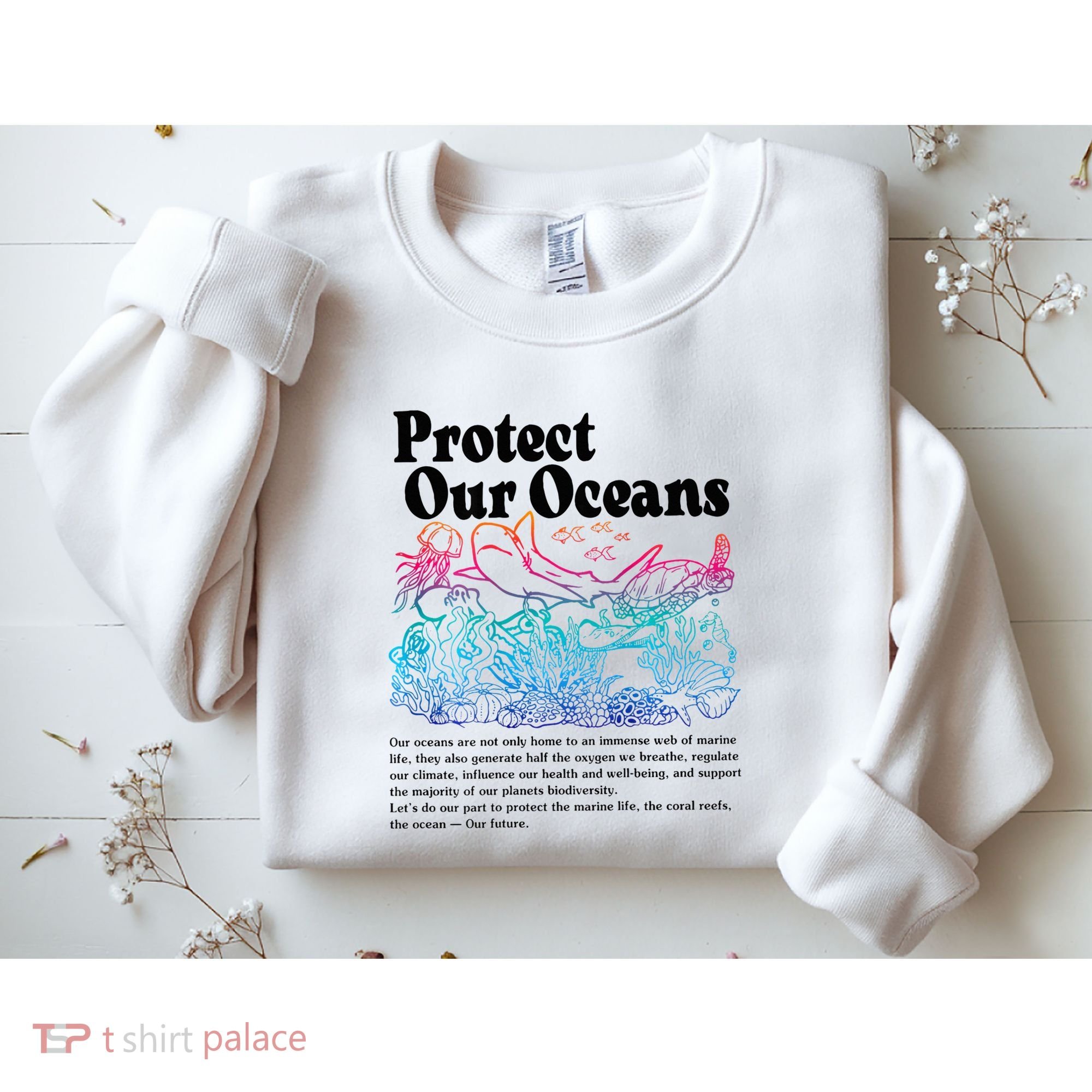 Protect Our Oceans Save Earth World Ocean Day Sweatshirt