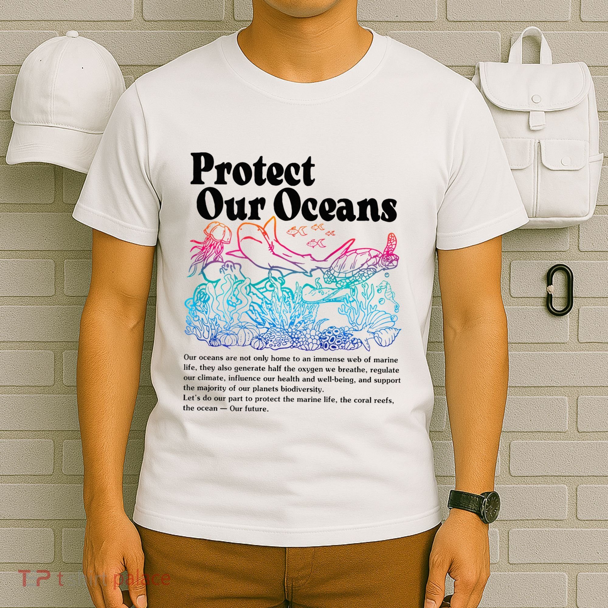 Protect Our Oceans Save Earth World Ocean Day T-Shirt