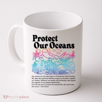 Protect Our Oceans Save Earth World Ocean Day Coffee Mug