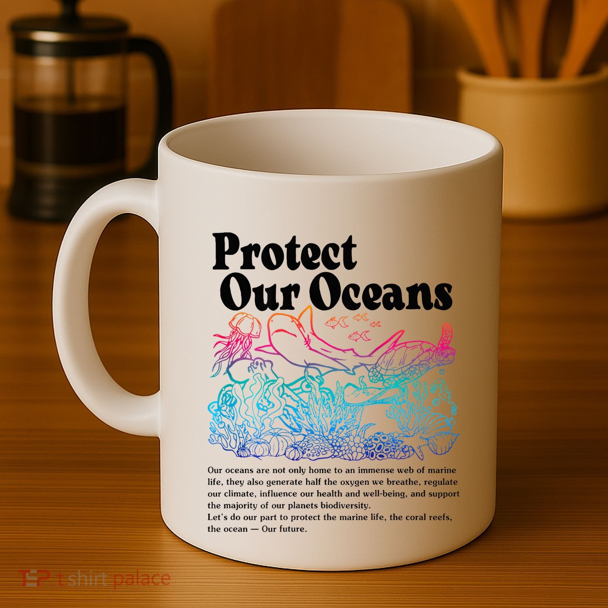 Protect Our Oceans Save Earth World Ocean Day Coffee Mug