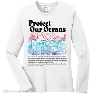 Protect Our Oceans Save Earth World Ocean Day Women's Long Sleeve Shirt