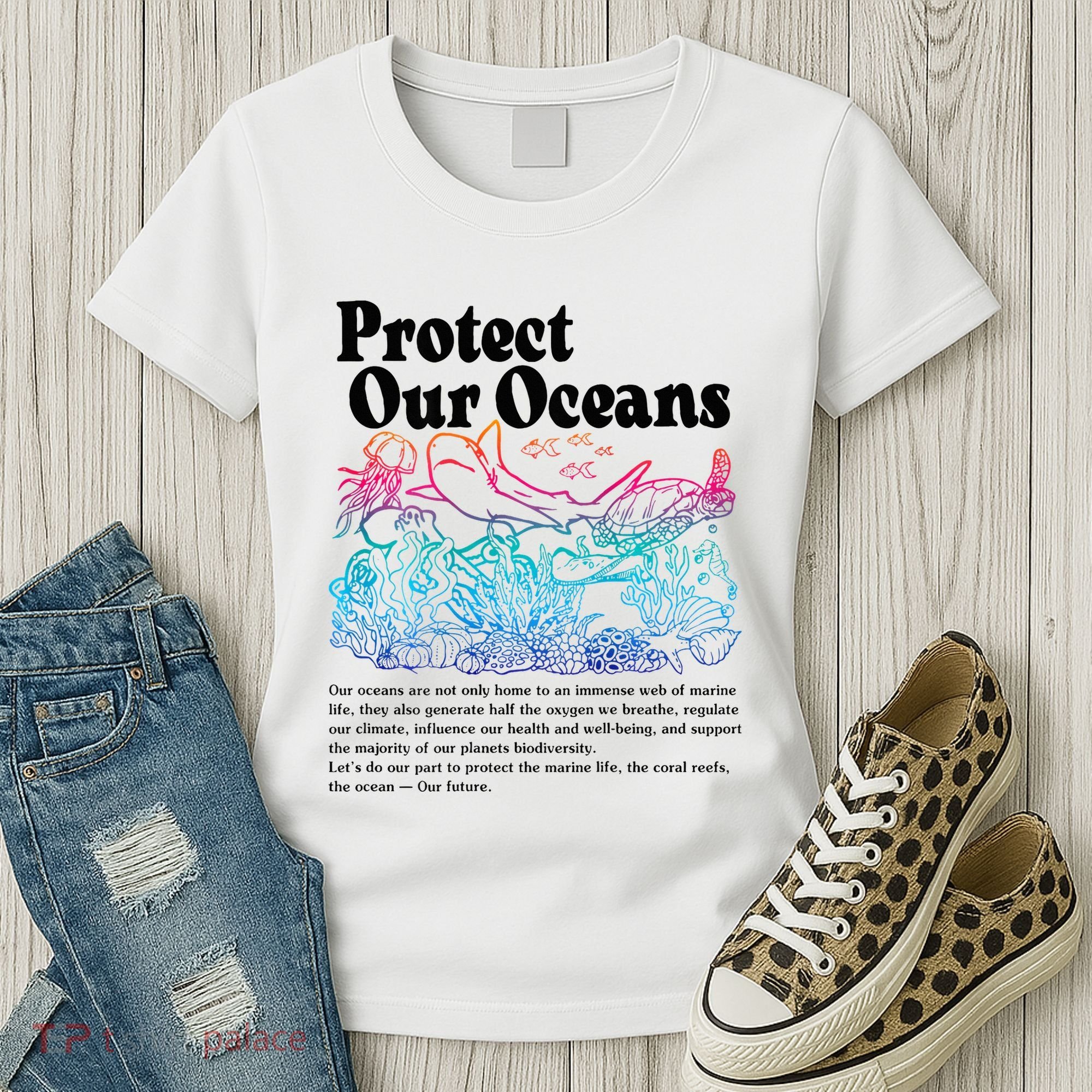Protect Our Oceans Save Earth World Ocean Day Women's T-Shirt