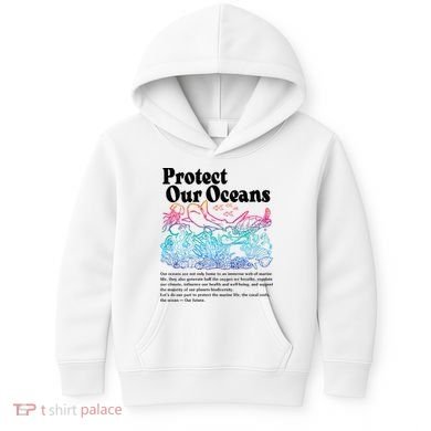 Protect Our Oceans Save Earth World Ocean Day Kids Hoodie