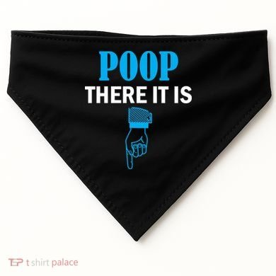 Poop There It Is USA-Made Doggie Bandana