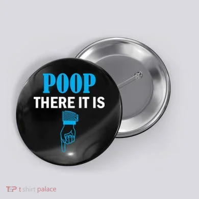 Poop There It Is Button