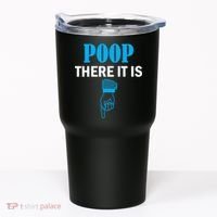 Poop There It Is Tumbler thumb 0