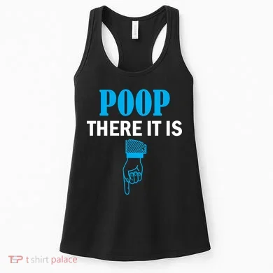 Poop There It Is Women's Tank Top