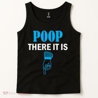 Poop There It Is Tank Top thumb 2