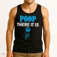 Poop There It Is Tank Top thumb 3