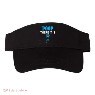 Poop There It Is Visor