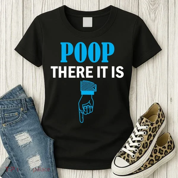 Poop There It Is Women's T-Shirt